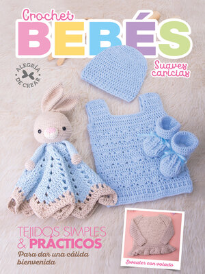 cover image of Crochet Bebés Suaves caricias